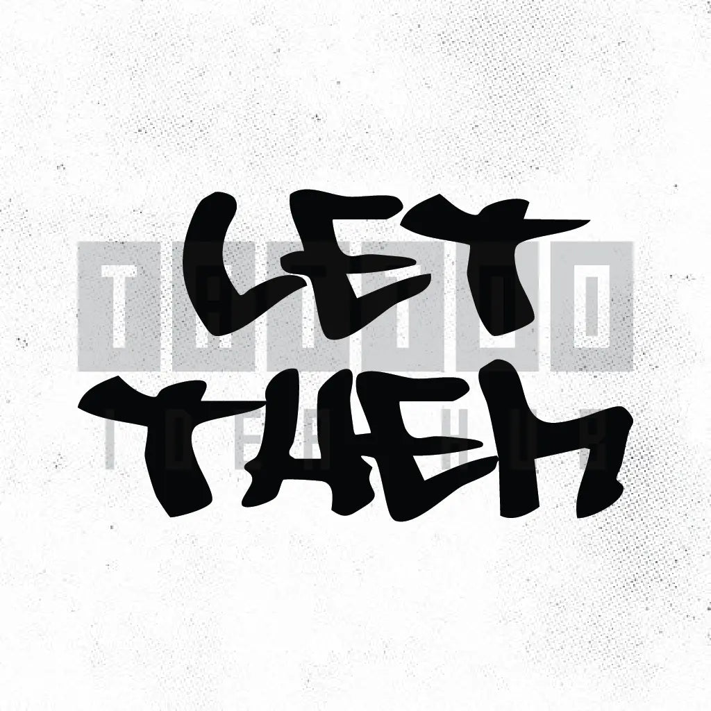 let them graffiti style tattoo idea design stencil png