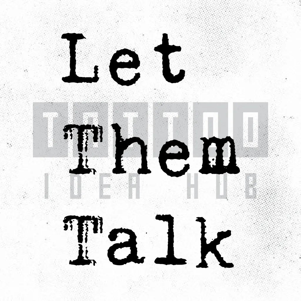 let them talk tattoo idea design stencil png