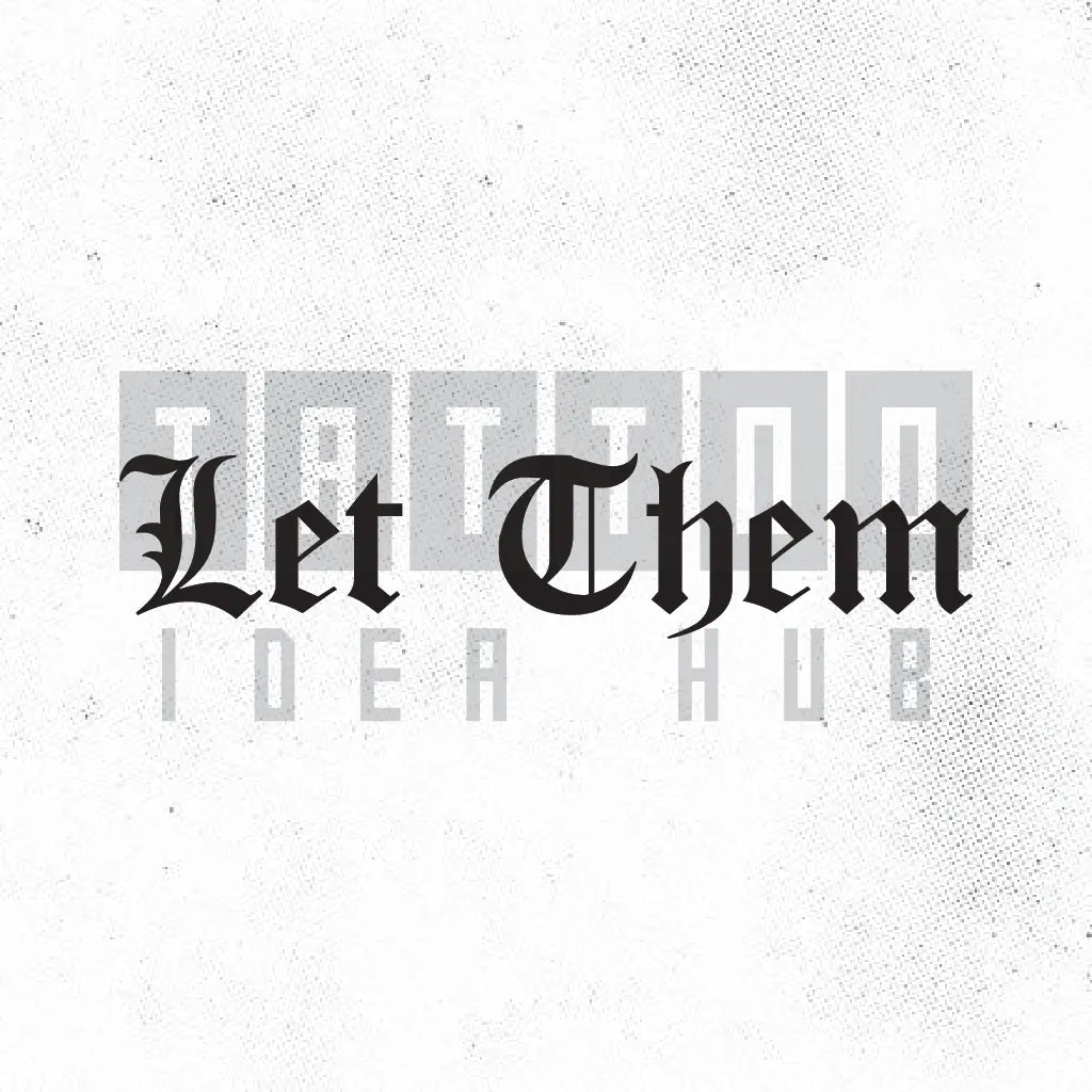 let them old english font tattoo idea design stencil png