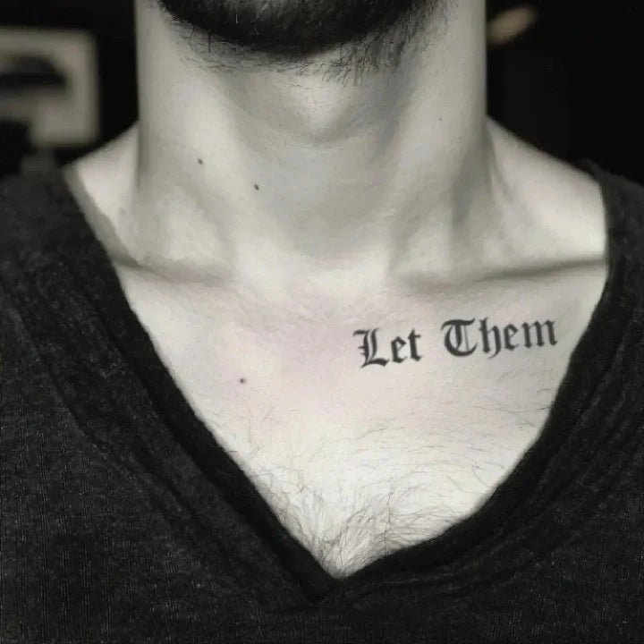 let them old english font collarbone temporary tattoo idea design