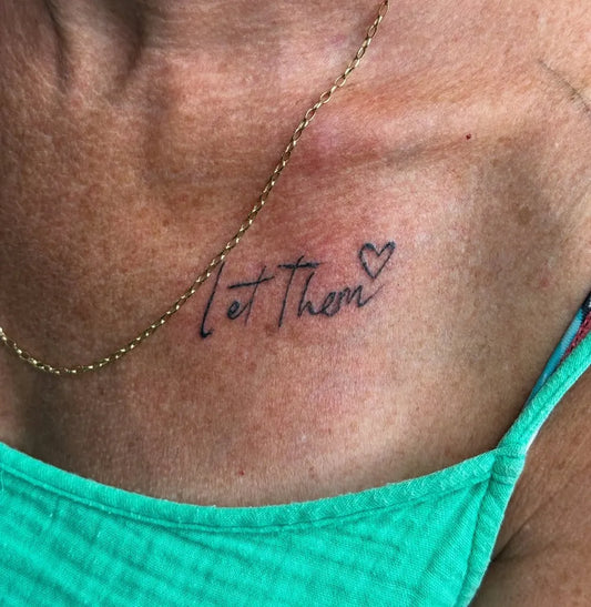 Small Delicate Script Let Them Heart on Women Collarbone Tattoo by @tatsbyneesh