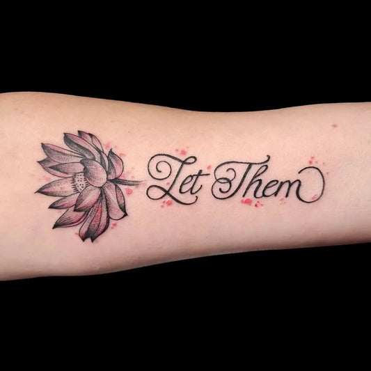 Small Watercolor Script Let Them Lotus on Women Arm Tattoo by @melisantiag0