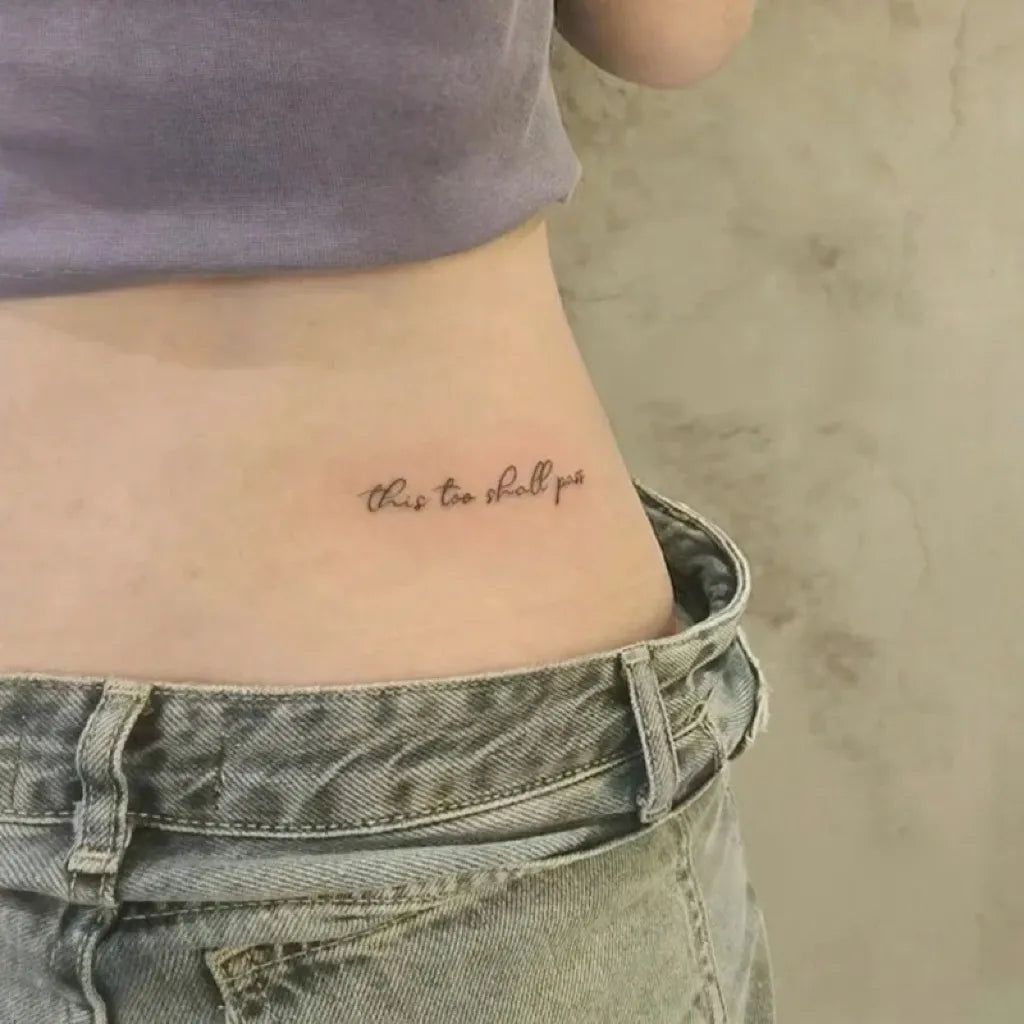 Fine Line This Too Shall Pass Crusive Lettering Semi-Permanent Temporary Tattoo on Waist