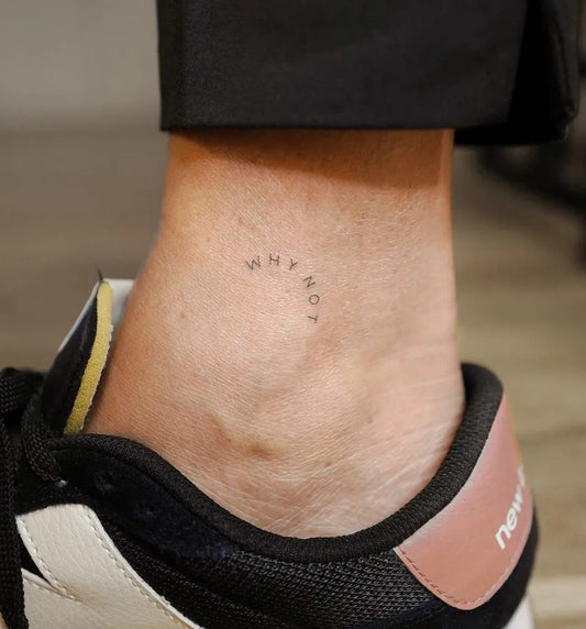 Tiny Minimalist Text Why Not Quote Tattoo on Women Ankle by @inkster